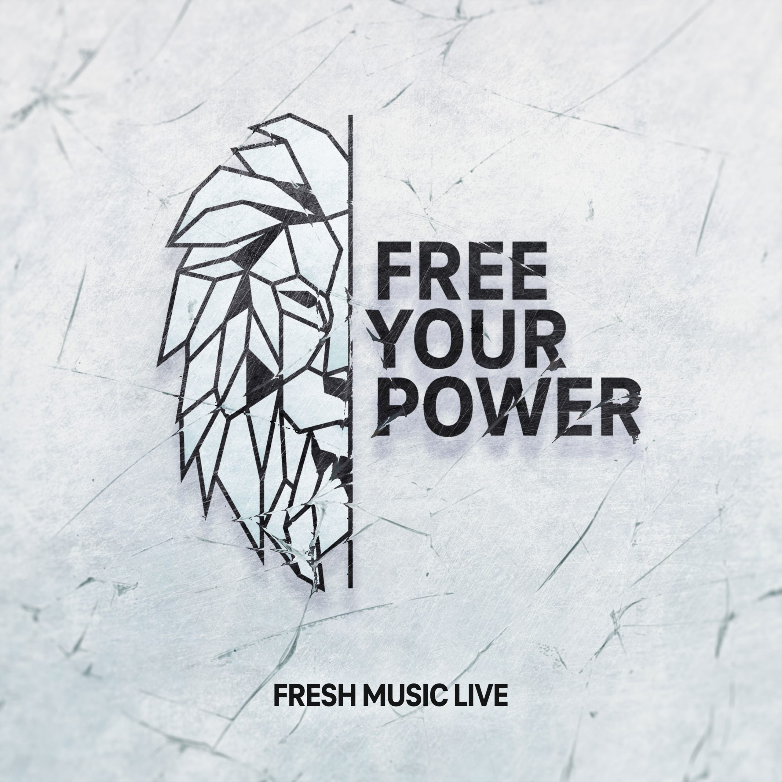 Fresh Music Live Free Your Power